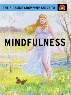 cover image of The Fireside Grown-Up Guide to Mindfulness